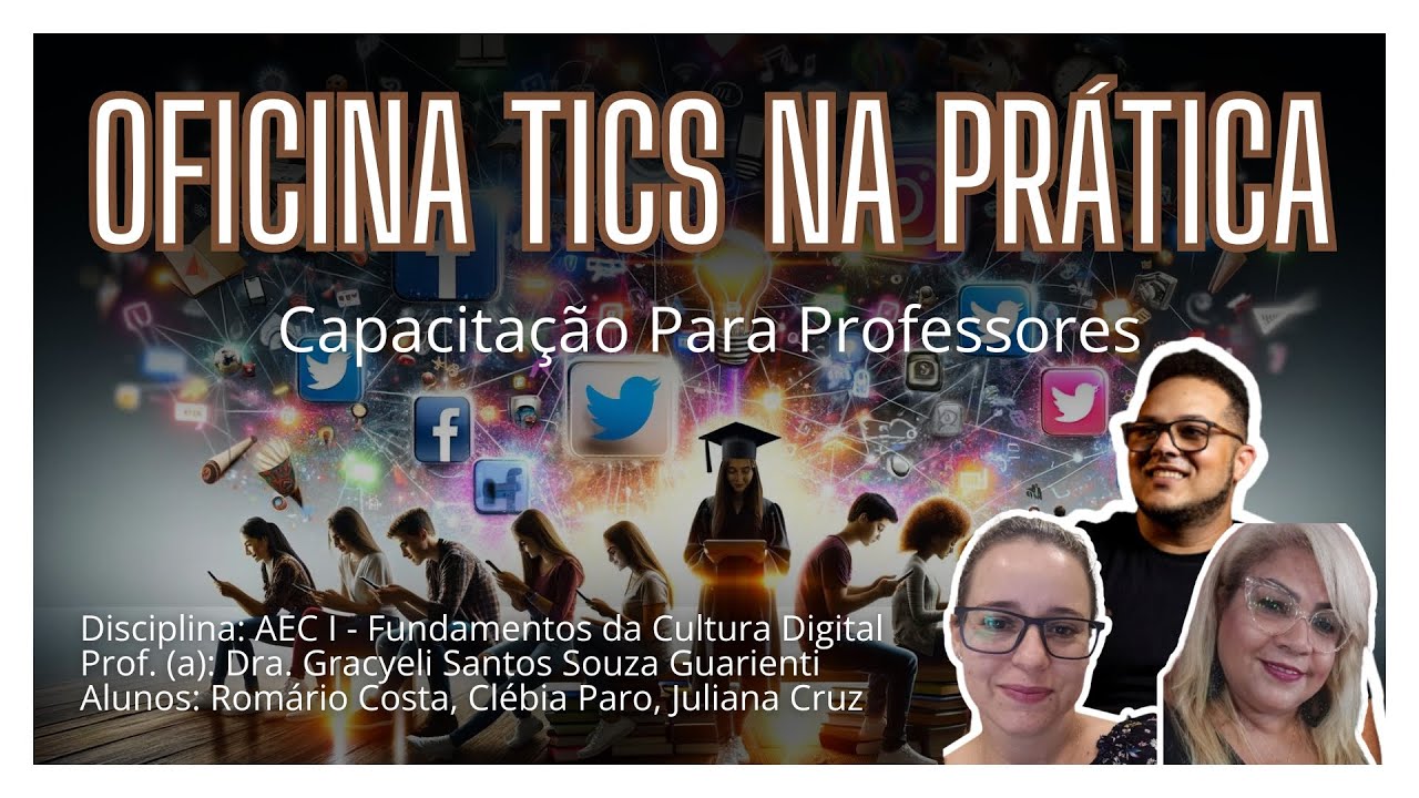 OFICINA TICs NA PRÁTICA - CAPACITAÇÃO PARA PROFESSORES