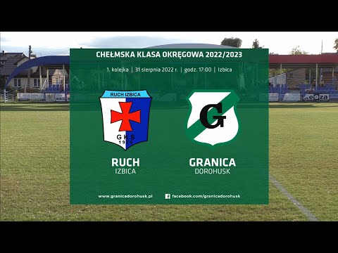 Skrót meczu: Ruch Izbica - Granica Dorohusk 1:0