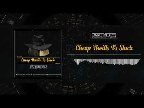 Sia   Cheap Thrills Vs  Slack   Domeno & Swede Dreams   Hard3l3ctro Remix Video
