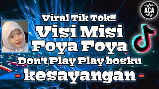 Download lagu Dj Visi Misi Foya Foya x Dont Play Play Bosku x Kesayangan Jungledutch full bass 2021 Viral Tik Tok mp3