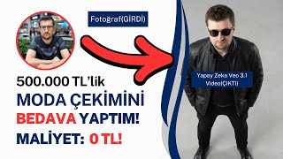 "Bedava Prodüksiyon: Yapay Zeka ile Moda Filmi Nasıl Yapılır? (Google 