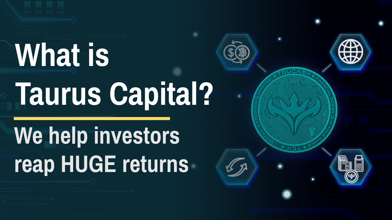 What Is Taurus Capital?
