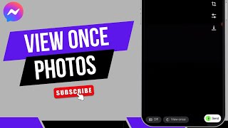 How To Send VIEW ONCE Photos, Videos on Messenger (NEW UPDATE!!!)
