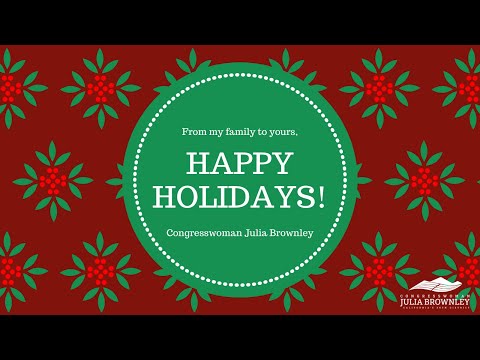 Holiday Message from Congresswoman Julia Brownley