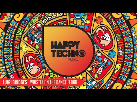 HTMC 20 Luigi Bridges - Whistle on the Dancefloor