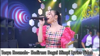 Download lagu Tasya Rosmala- Hadirmu Bagai Mimpi LIRIK Video mp3 Download lagu Tasya Rosmala- Hadirmu Bagai Mimpi LIRIK Video mp3