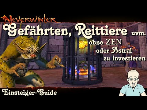 NEVERWINTER: Gefährten, Reittiere, uvm. ohne ZEN oder Astral zu investieren - Guide PS4 deutsch