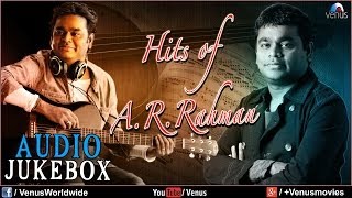 Hits Of "A.R.Rahman" | Superhit Bollywood Hindi Songs Collection | Audio Jukebox