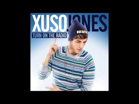 Xuso Jones turn on the radio