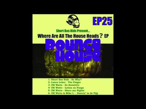 DK Watts - Latina en Fuego (Original Mix) [Bounce House Recordings]