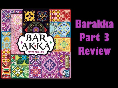 Barakka - Part 3: game review