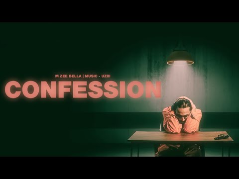 M-ZEE BELLA | CONFESSION | MUSIC VIDEO | PROD BY UZIII