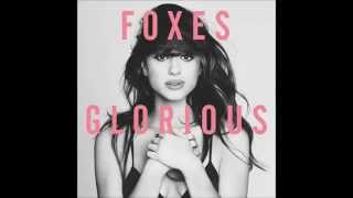 Foxes - Glorious (Audio)