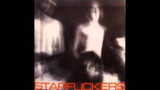Starfuckers - The Right Side