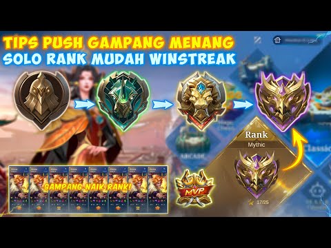 CEPAT NAIK RANK DAN MUDAH WINSTREAK!! CARA WINSTREAK SOLO RANK NAIK TIER MYTHIC DENGAN CEPAT