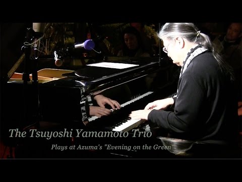 [60fps] 20140307 Tsuyoshi Yamamoto Trio Cheek To Cheek 720p 60fps