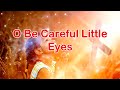 O Be Careful Little Eyes | Lyrics | Kids Song | Sunday School Song | Children Songs|