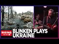 Blinken ROCKS OUT In Kyiv Bar As Ukraine Hangs On By A Thread