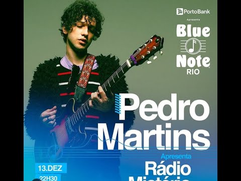 Blue Note Rio apresenta PEDRO MARTINS - #BlueNoteRio
