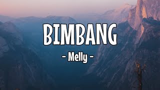 Download lagu Melly - Bimbang || LIRIK mp3 Download lagu Melly - Bimbang || LIRIK mp3