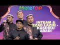 Inteam Ezad Lazim Kasihku Abadi MeleTOP Nabil Hawa