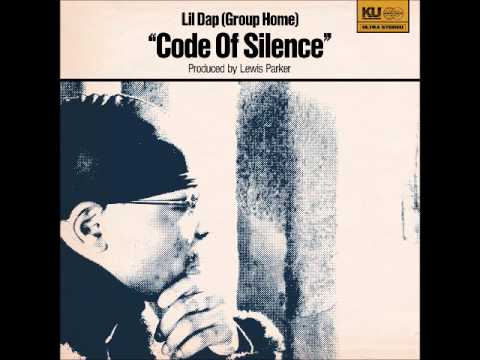 Lil Dap (of Group Home) - Code Of Silence (Remix) (Prod. by Lewis Parker)