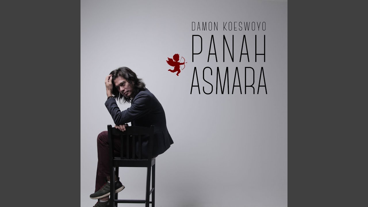 Panah Asmara - Damon Koeswoyo