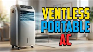 Top 5 Best Ventless Portable Air Conditioners For Summertime Cooling