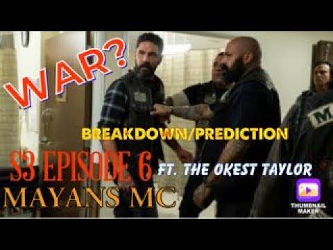Mayans MC "You Can't Pray A LIe" Breakdown/Prediction FT. The Okest Taylor