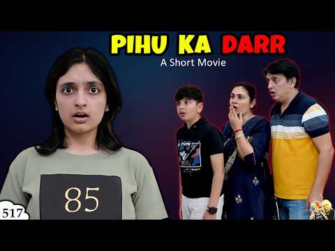 PIHU KA DARR | Ep 517 | A Short Family Movie | Law of Attraction | Aayu and Pihu Show