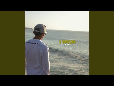 I Wish