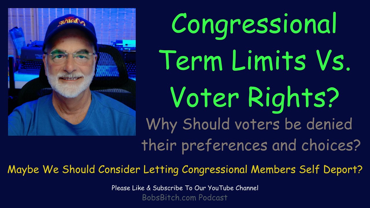 Congressional Term Limits? We Should Let Them Self Deport!