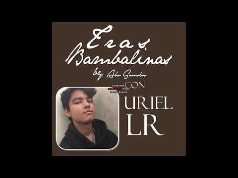 Tras Bambalinas - Episodio 3: Uriel Lr