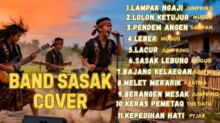 Download lagu Full Album Lagu Pilihan BAND SASAK Lombok Cover Rock Terbaik mp3