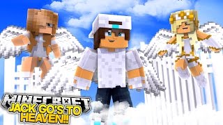 Minecraft Adventure - JACK HAS DIED & GONE TO HEAVEN!!!