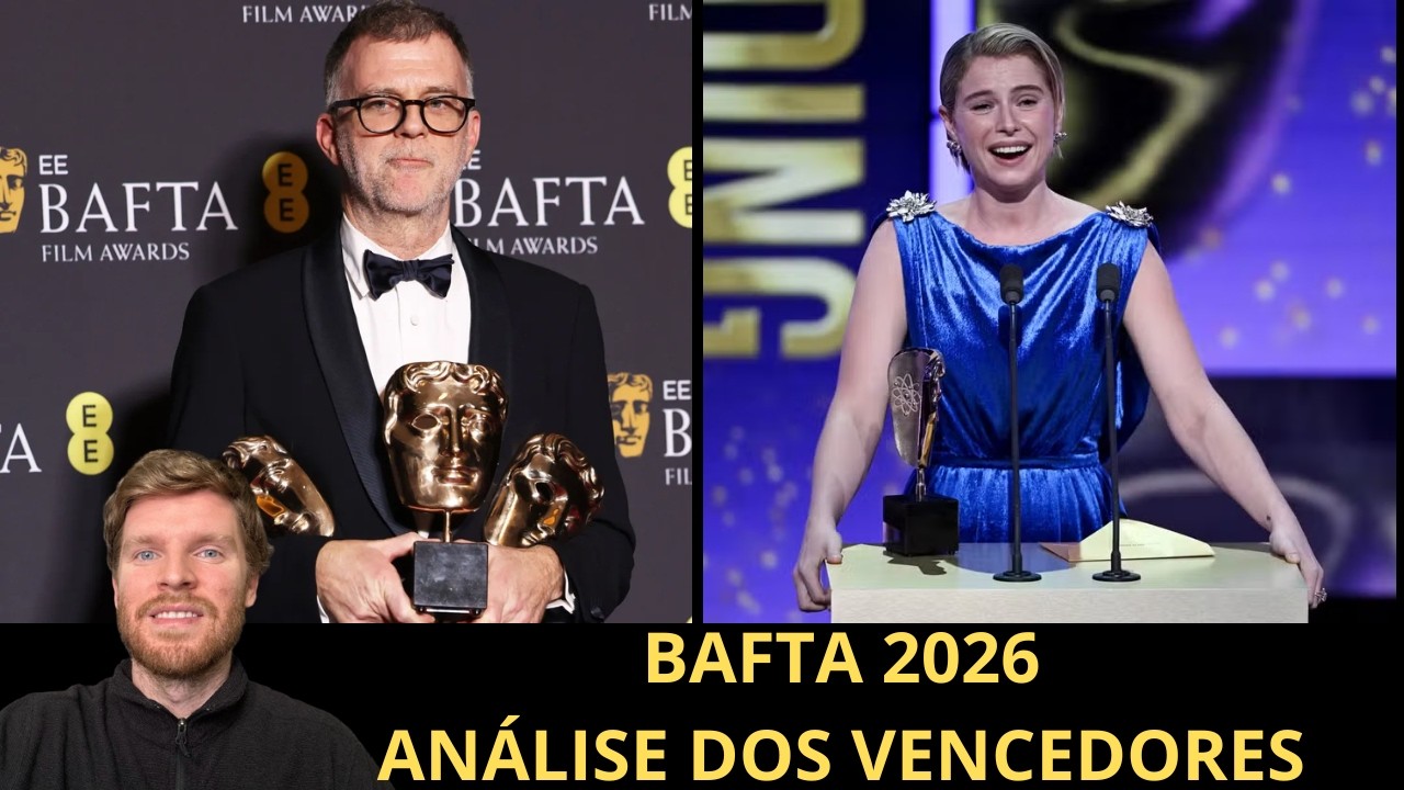 BAFTA 2026 - Análise dos vencedores: muitas surpresas e a confirmação de favoritismos na temporada