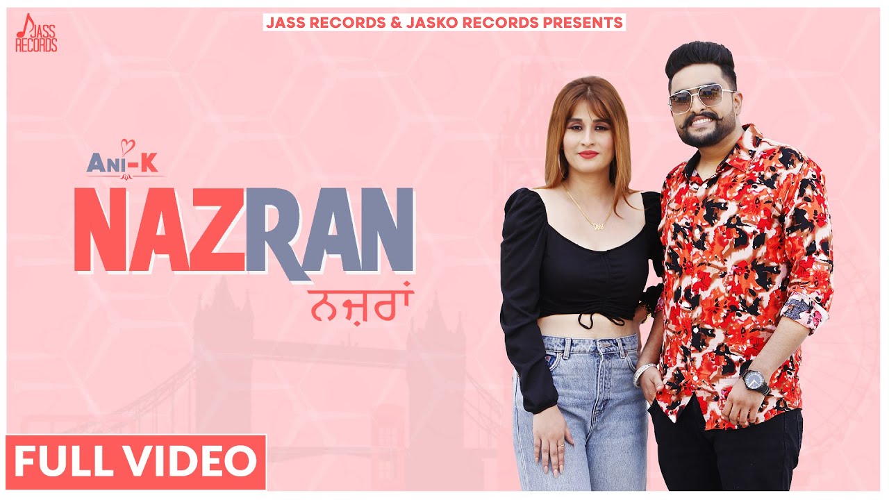 Nazran Lyrics - Ani-K ~ LYRICGROOVE
