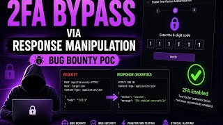 2FA Bypass via Response Manipulation | Bug Bounty PoC