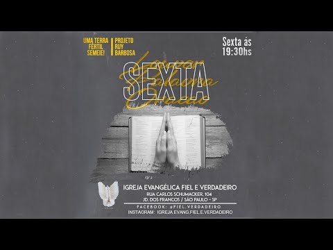 Culto de Cura e Libertação/24/07/2026 | Fiel e Verdadeiro