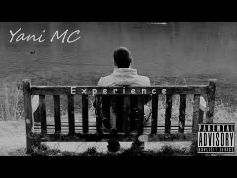 08. Yani MC - Experience (Албумът "Experience" 2018)