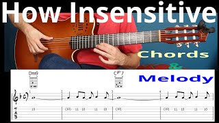 How Insensitive | Chords &amp; Melody | Guitar Tab
