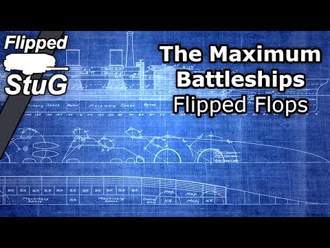 America's Ultimate Dreadnoughts: The Maximum Battleships | Flipped Flops