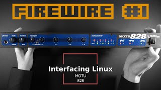Video thumbnail for Interfacing Linux: MOTU 828 MK1 by Linux Game Cast