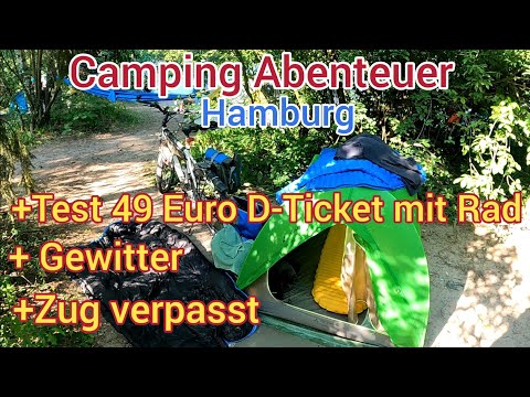 Camping Abenteuer Hamburg/Gewitter/Zug fährt ohne mich los...
