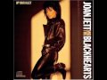 Joan Jett and the Blackhearts - You want in, I want out