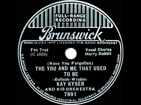 1937 Kay Kyser - The You And Me That Used To Be (Harry Babbitt, vocal)
