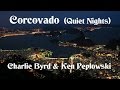 Charlie Byrd & Ken Peplowski - Corcovado (Quiet Nights..)