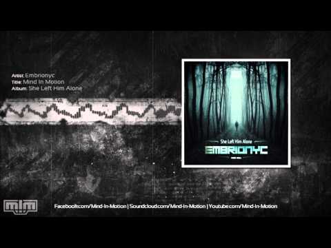 Embrionyc - Mind In Motion (Preview)