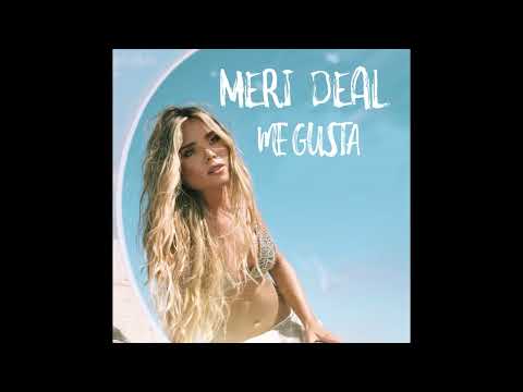 Meri Deal - Me Gusta (Cover Audio)