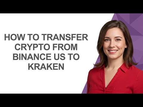 How to Transfer Crypto From Binance Us to Kraken - AshleyHowTo